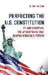 Kaltman, Blaine - Perfecting the U.S. Constitution