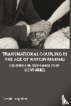 Leopoldie, Nicole - Transnational Coupling in the Age of Nation Making during the 19th and 20th Centuries