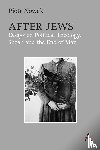 Nowak, Piotr - After Jews
