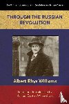 Rhys Williams, Albert - Through the Russian Revolution
