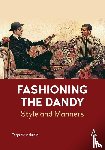 Vainshtein, Olga - Fashioning the Dandy