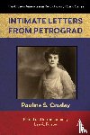 S. Crosley, Pauline - Intimate Letters from Petrograd