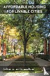 Friedman, Avi, Bates, Genessa - Affordable Housing for Livable Cities
