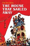 Hutchins, Pat (Author) - The House That Sailed Away