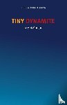 Morgan, Abi (Author) - Tiny Dynamite