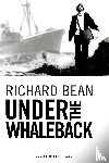 Bean, Richard - Under the Whaleback