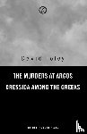 Foley, David (Author) - Murders at Argos/ Cressida Among the Greeks