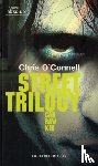 O'Connell, Chris - Street Trilogy