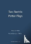 Potter, Beatrix - Two Beatrix Potter Plays