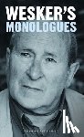 Wesker, Arnold - Arnold Wesker's Monologues