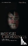 Philips, Caryl, Schama, Simon - Rough Crossings