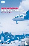 Washburn, Anne (Author) - The Internationalist