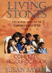 Sayers, Susan - Living Stones - Complete Resource Book Year C