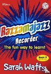 Watts, Sarah - Razzamajazz Recorder Book 2