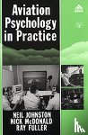 Johnston, Neil, McDonald, Nick - Aviation Psychology in Practice