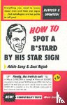 Lang, Adele, Rajah, Susi - How To Spot A Bastard By His Star Sign