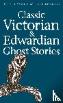  - Classic Victorian & Edwardian Ghost Stories