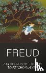 Freud, Sigmund - A General Introduction to Psychoanalysis