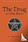Crowley, Aleister - The Drug and Other Stories