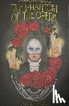 Leroux, Gaston - The Phantom of the Opera