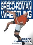 Thompson, Geoff - The Throws and Takedowns of Greco-roman Wrestling