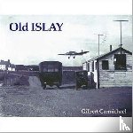 Carmichael, Gilbert - Old Islay