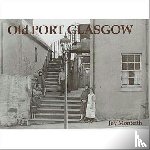 Monteith, Joy - Old Port Glasgow