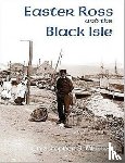 Uncles, Christopher J. - Easter Ross and the Black Isle