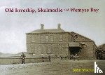 Macleay, John - Old Inverkip, Skelmorlie and Wemyss Bay