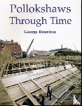 Rountree, George - Pollokshaws Through Time