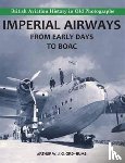 Ord-Hume, Arthur W. J. G. - Imperial Airways - From Early Days to BOAC