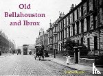 Malcolm, Sandra - Old Bellahouston and Ibrox