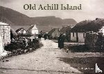 Oram, Hugh - Old Achill Island