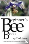 Hooper, Ted, Bruyn, Clive De, Thomas, Margaret - The Beginner's Bee Book