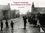 Buchan, Jim - Bygone Cairnbulg, Inverallochy & St Combs