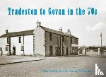 Mortimer, Peter - Tradeston to Govan in the 70s