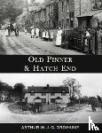 Ord-Hume, Arthur W.J.G. - Old Pinner & Hatch End