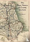 Chrystal, Paul - The Place Names of County Durham