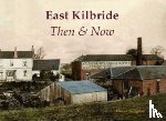 Pettigrew, David - East Kilbride Then & Now