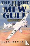 Henshaw, Alex - Flight of The Mew Gull