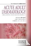 Creamer, Daniel, Barker, Jonathan, Kerdel, Francisco A. - Acute Adult Dermatology