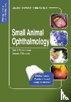 Samuelson, Don, Brooks, Dennis - Small Animal Ophthalmology