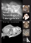 Platt, Simon, Garosi, Laurent - Small Animal Neurological Emergencies