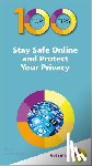 Vandome, Nick - 100 Top Tips - Stay Safe Online and Protect Your Privacy