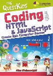Wainewright, Max - Coding with HTML & JavaScript - Create Epic Computer Games