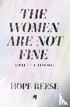 Reese, Hope - The Women Are Not Fine