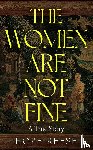 Reese, Hope - The Women Are Not Fine