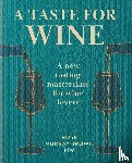 Brown MW, Rose Murray - A Taste for Wine