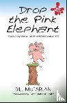 McFarlan, Bill (The Broadcasting Business - Drop the Pink Elephant