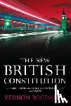 Bogdanor, Vernon (King's College London) - The New British Constitution
